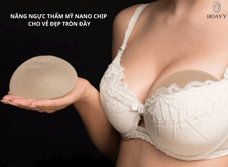 nang nguc tham my Nano chip