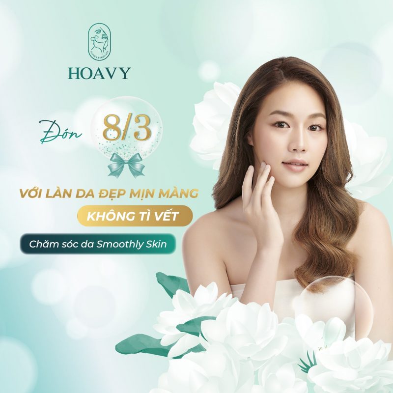 đón mùng 8 tháng 3 với làn da đẹp không tì vết tại Hoa vy spa