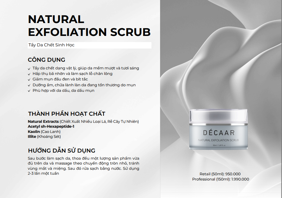 CHĂM SÓC DA HÀNG NGÀY CHO DA DẦU MỤN VỚI BỘ SẢN PHẨM DÉCAAR 5 Tẩy Da Chết Sinh Học giúp loại bỏ tế bào chết, kích thích tái tạo tế bào mới, giúp da hấp thu dưỡng chất tốt hơn trong các bước kế tiếp.